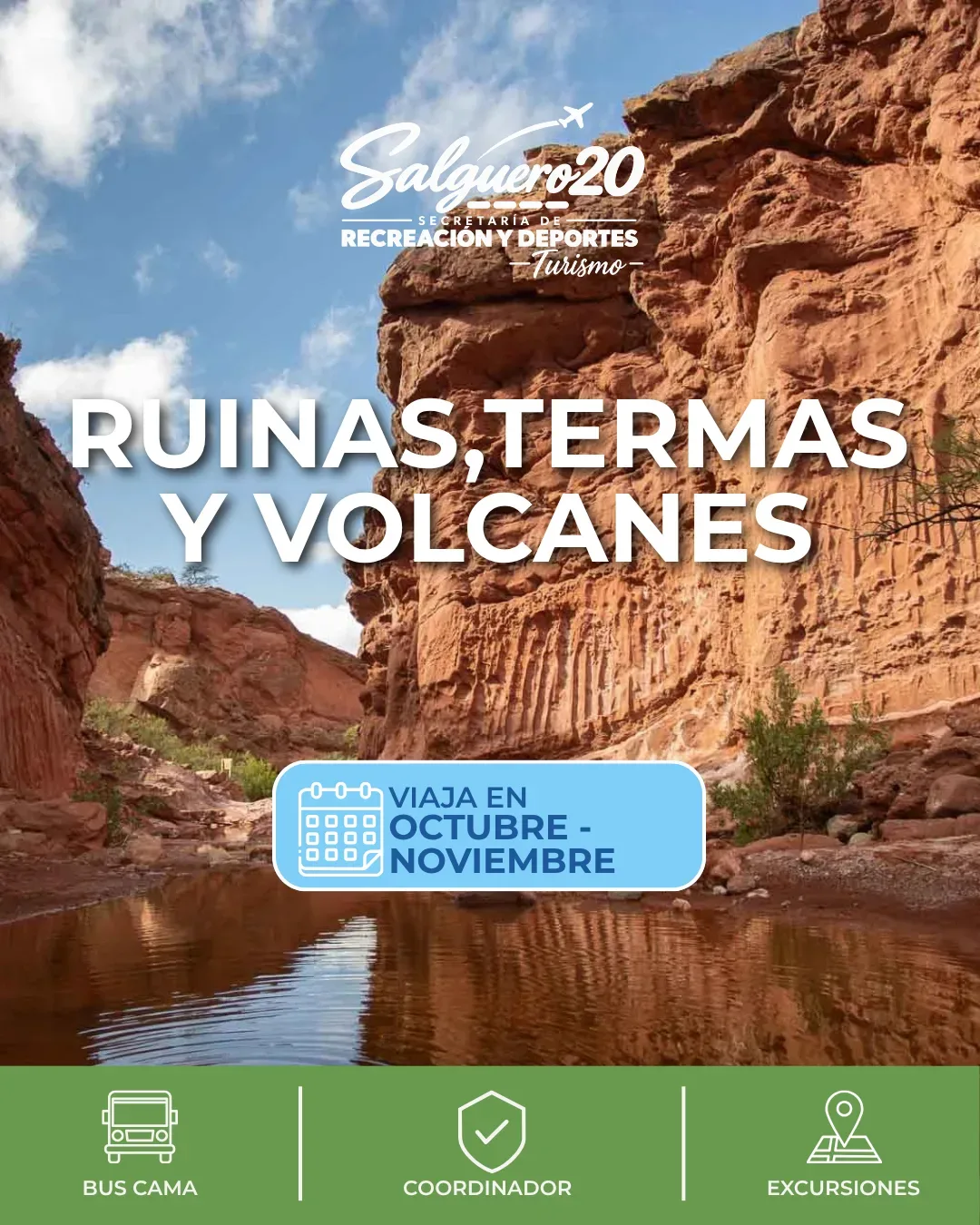 RUINAS, TERMAS Y VOLCANES