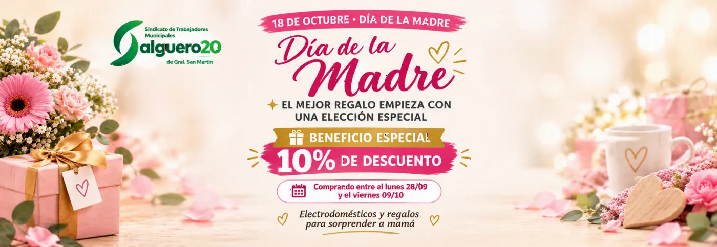 DÍA DE LA MADRE – BENEFICIO ESPECIAL 10% DE DESCUENTO